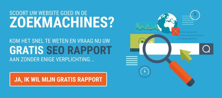 Vraag snel uw gratis SEO rapport aan, en wij mailen het binenn de 24 uur.